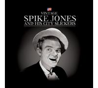 Spike Jones - Spike Jones and His City Slickers