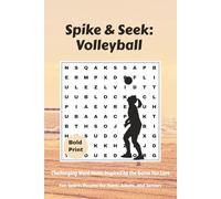 Spike & Seek: Volleyball: Challenging Word Hunts Inspired by the Game You Love (Themed Word Search Adventures)