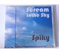 Spiky - Scream in the Sky