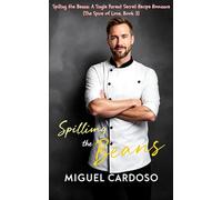 Spilling the Beans: A Single Parent Secret Recipe Romance (The Spice of Love, Book 3)