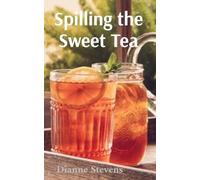 Spilling the Sweet Tea