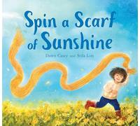 Spin a Scarf of Sunshine