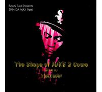 SPIN DA WAX series pt.1 The Shape of JUKE 2 Come