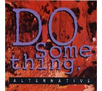 Spin Doctors, Cracker, Enigma, Magnapop, General Public, Velvet Crush,Sarah McLachlan, Living Colour, Smithereens, Lotion, - Do Something (Alternative) (Taco Bell) (UK Import)