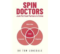 Spin Doctors: Junk Pet Food Partners in Crime