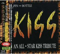 Spin the Bottle: An All Star Kiss Tribute