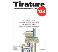 Spinazzola V. (Cur.) - Tirature '03. I Nostri Libri