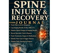 Spine Injury & Recovery Journal: Track Symptoms, Imaging, Treatment, Surgery, Medications & Daily Function
