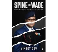 Spine to Wade: Leading Generations To Thrive