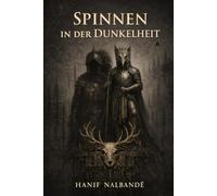 SPINNEN IN DER DUNKELHEIT: 3 (Shadow of the Tiger)