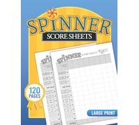 Spinner Score Sheets: 120 Score Pads for Spinner Domino Game | Large Print 8.5 x 11 Inch | Score Book for Scorekeeping | Record Keeper Book | Dominoes Board Game Score Cards