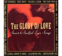 Spinners - Glory of Love-Sweet & Soulful