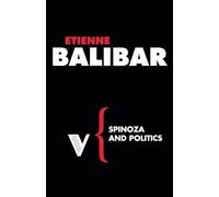 Spinoza and Politics: Set 3 (Radical Thinkers)