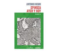 Spinoza Ayer y hoy (ENSAYOS)