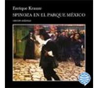Spinoza En El Parque México (audiolibro)