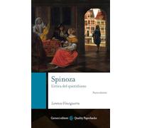 Spinoza. L'etica del quotidiano (Quality paperbacks)