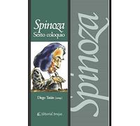 Spinoza: Sexto coloquio (Spinoza - Colección completa)