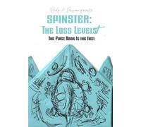 Spinster - The Loss Levels: The First Book Is the Last