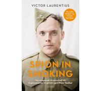 Spion in smoking: Het intrigerende levensverhaal van Engelandvaarder en geheim agent Peter Tazelaar