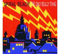 Spiral Beach - Only Really Thing