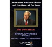 Spiral Dynamics: A Challenge To Leadership