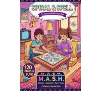 Spiral & Spell: The Ultimate M.A.S.H. Fortune Book: Discover your destiny with the classic M.A.S.H. fortune game. 120 pages of future-telling fun for ... love magic, mystery, and making predictions.