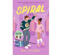 Spiral: The addictive fake-dating and ballerina x ice hockey player romance from the Sunday Times bestselling author!: 2 (Off the Ice)