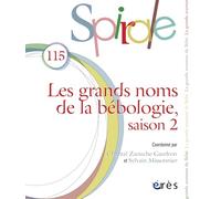 Spirale 115 - Les grands noms de la bébologie saison 2: 115