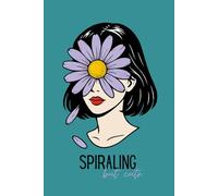 Spiraling But Cute - Aesthetic Floral Girl Notebook: Original Gift Idea for Women Teen Girls - 120 Lined Pages Journal - Mental Health Humor - ... Flower Design - 6x9 Matte Finish Paperback