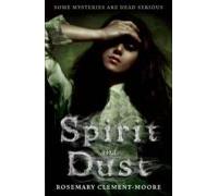 Spirit And Dust (ebook)