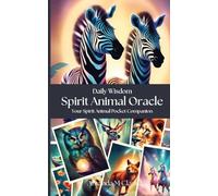 Spirit Animal Oracle: Your spirit animal pocket companion (Daily Wisdom)