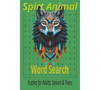 Spirit Animal Word Search Puzzle Book: Word Searches with Easy to Read Print about Spirit Animals, Spirit World, Animal Puzzle and more [ 6x9 inches, ... Gift for Vacations, Holidays. and Free Times