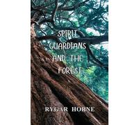 Spirit Guardians and the Forest