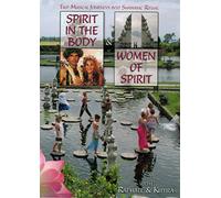Spirit in the Body & Women of Spirit [DVD]