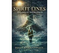 Spirit Lines: The Great Separation