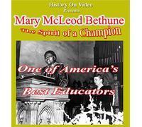 Spirit of a Champion - Mary Mcleod Bethune: Spirit of a Champion [USA] [DVD]