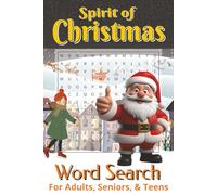 Spirit of Christmas Word Search Puzzle Book: Word Searches with Easy-to-Read Print about Christmas and More | 6x9 inches, 110 pages | 50+ Puzzles ... Gift for Vacations, Holidays and Free Times