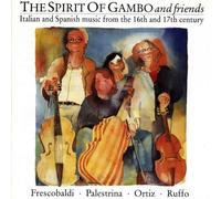 Spirit Of Gambo & Friends - Italian And Spanish Music From