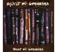 Spirit of Gondwana - Best of Gondwana