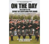 Spirit of Scotland Pipe Band - On the Day