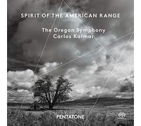 Spirit Of The American Range: Obras De Piston, Antheil Y Copland / The Oregon Symphony. Carlos Kalmar, Dirección