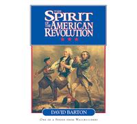 Spirit Of The American Revolution