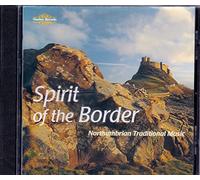 Spirit of the Border – Northumbrian Traditional Music
