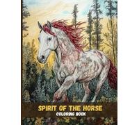 Spirit of the Horse: A Realistic Coloring Book for Adults Who Love the Wild West
