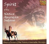 Spirit of the Native American Indians by Spirit of the Native American Indians (2000-02-08)