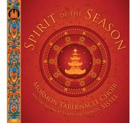 Spirit of The Season: Christmas with Sissel and The Mormon Tabernacle Choir by Mormon Tabernacle Choir