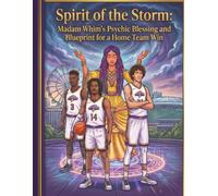 Spirit of the Storm: A 30 Page Basketball Coloring Book for Adults and Children: A Coloring Book Featuring Basketball Action, Mystical Sports ... Energy Designs (Madam Whim Coloring Books)