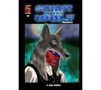 Spirit of the Wolf #3: Remastered