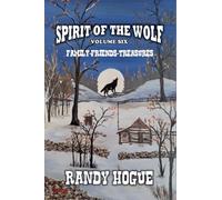 Spirit of the Wolf - Family-Friends-Treasures: 6