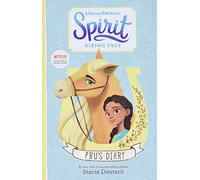 Spirit Riding Free: Pru's Diary